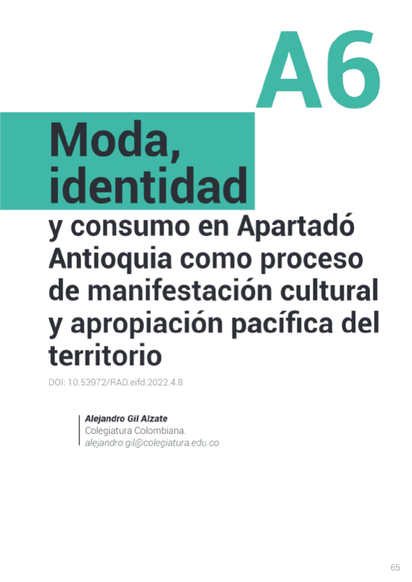 Moda, identidad y consumo en Apartadó Antioquia como proceso de manifestación cultural y apropiación pacífica del territorio A1